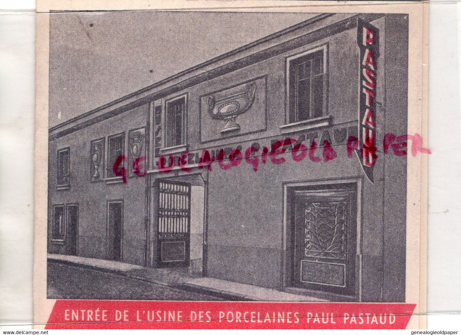 87-  LIMOGES- RARE DEPLIANT PUBLICITE PORCELAINE PAUL PASTAUD- DELANO ROOSEVELT-ATELIER-FOURS-USINE-14 RUE JULES NORIAC - Old Professions