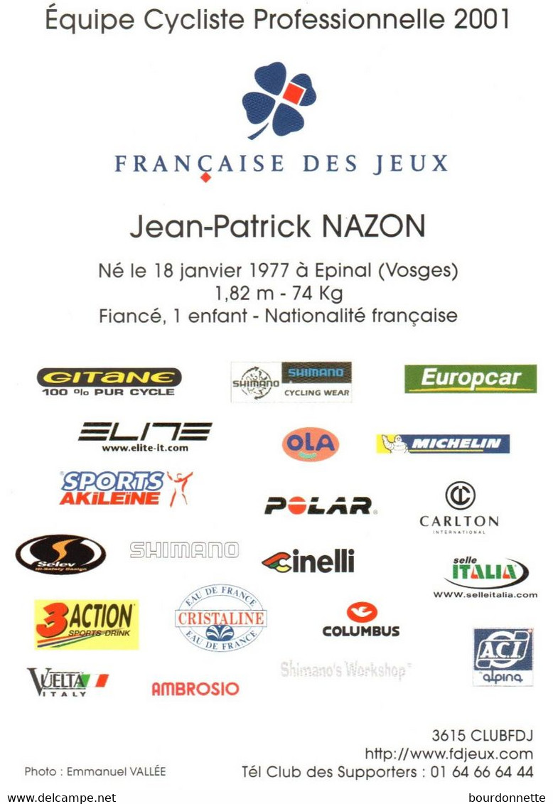 Photographie Vélo Cyclisme  - 10 X 15 CM-   JEAN  PATRICK  NAZON  2001 - Cyclisme