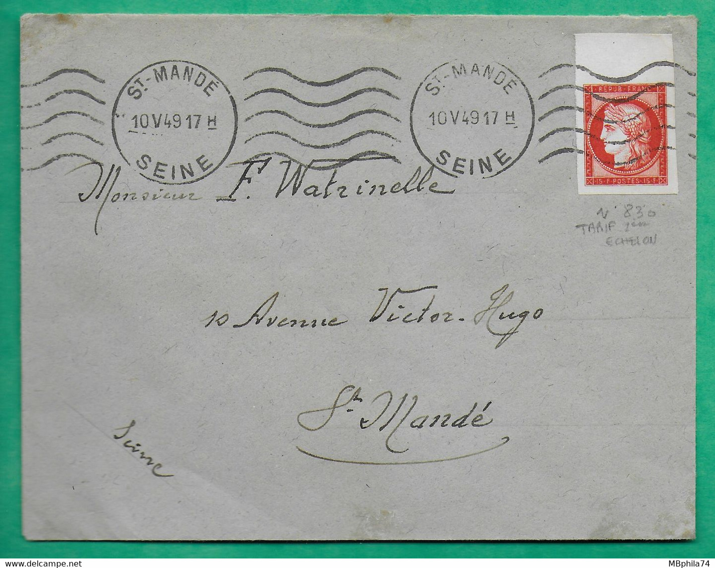 N°830 CERES CENTENAIRE DU TIMBRE BDF TARIF 2ème ECHELLON CAD ST MENDE SEINE POUR ST MANDE 1949 LETTRE COVER FRANCE - 1921-1960: Periodo Moderno