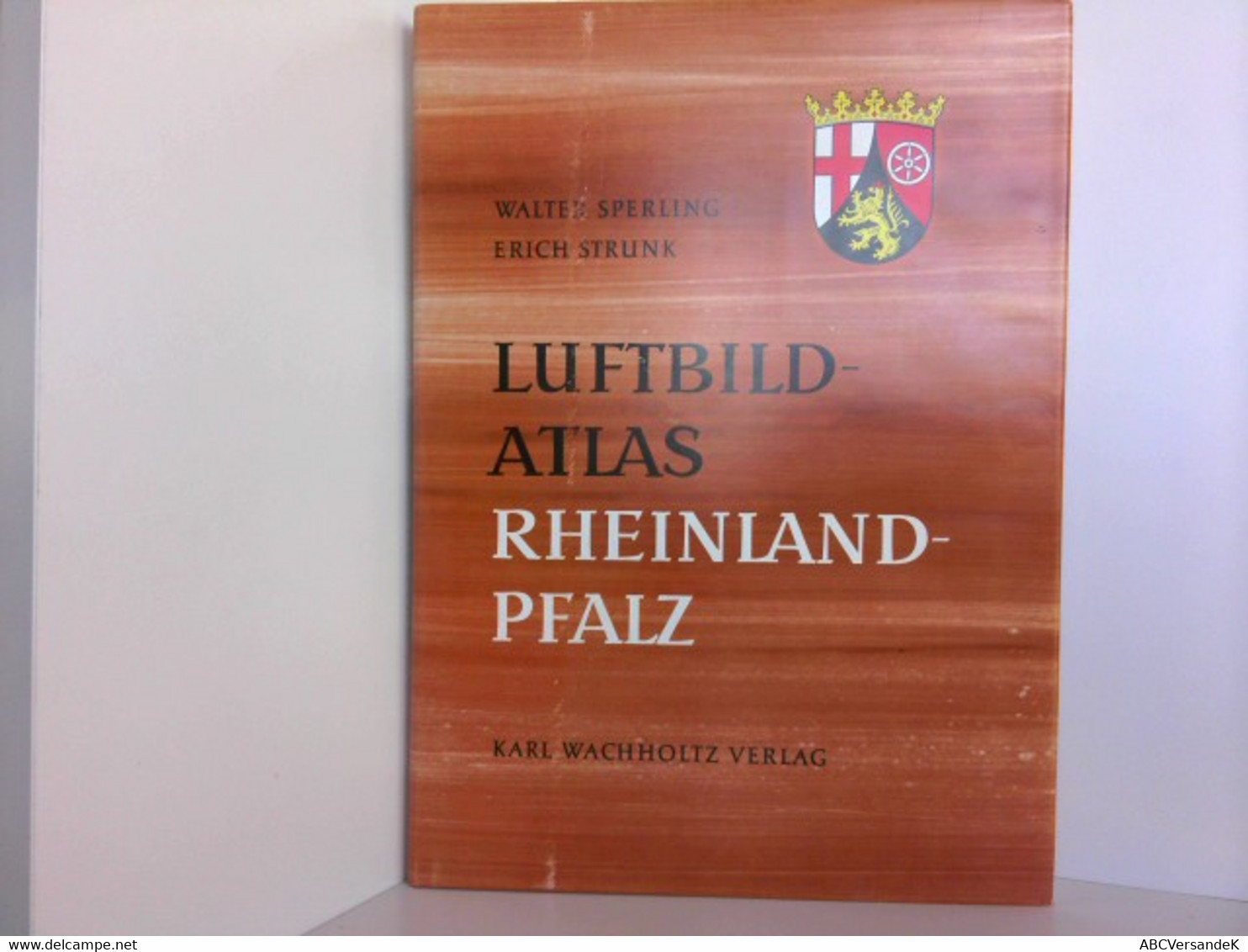 Luftbild-Atlas. Rheinland-Pfalz, Eine Landeskunde - Allemagne (général)