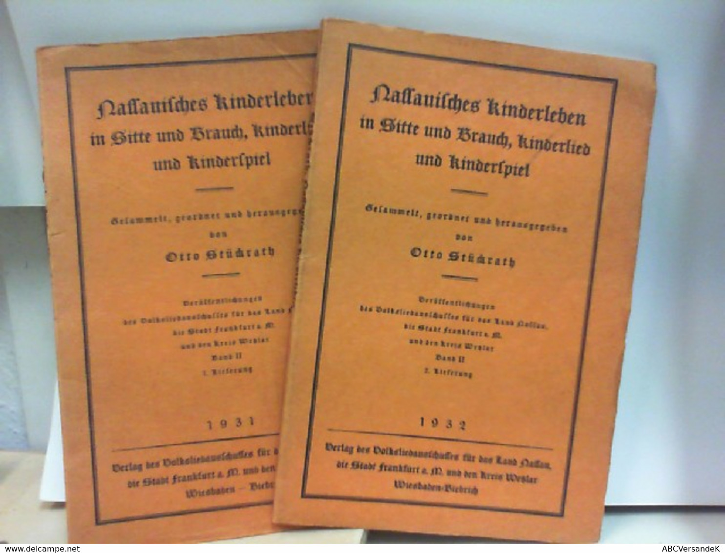 Nassauisches Kinderleben In Sitte Und Brauch, Kinderlied Und Kinderspiel  Band  2 1 Lieferung 1931 Und 1932  ( - Musique