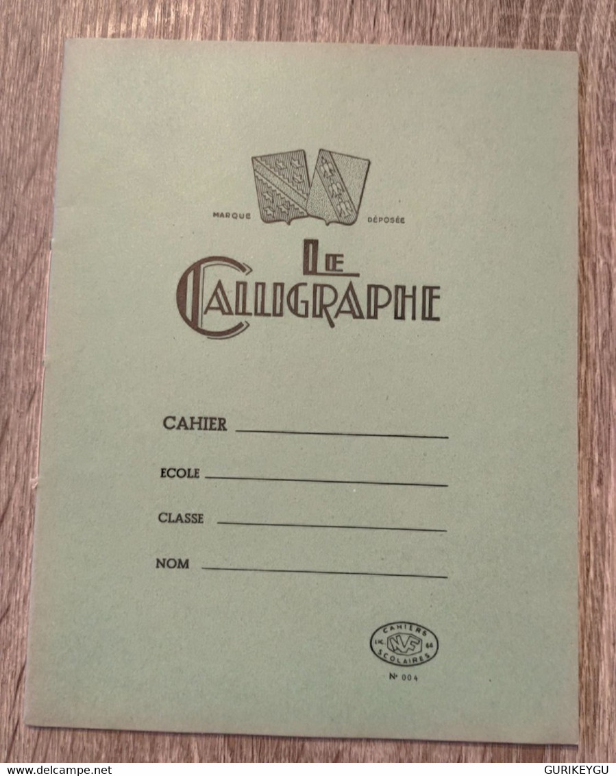 Rare Ancien Livre  Cahier D'Ecole  LE CALLIGRAPHE Couverture Vert Scolaire Librairie 100% Vierge à Carreaux 48 Pages - 0-6 Jaar