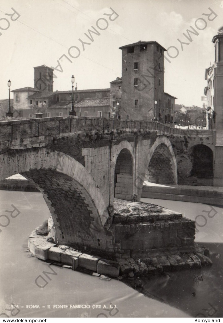 CARTOLINA  ROMA,LAZIO,IL PONTE FABRICIO (192),STORIA,RELIGIONE,CULTURA,MEMORIA,IMPERO ROMANO,BELLA ITALIA,NON VIAGGIATA - Ponti