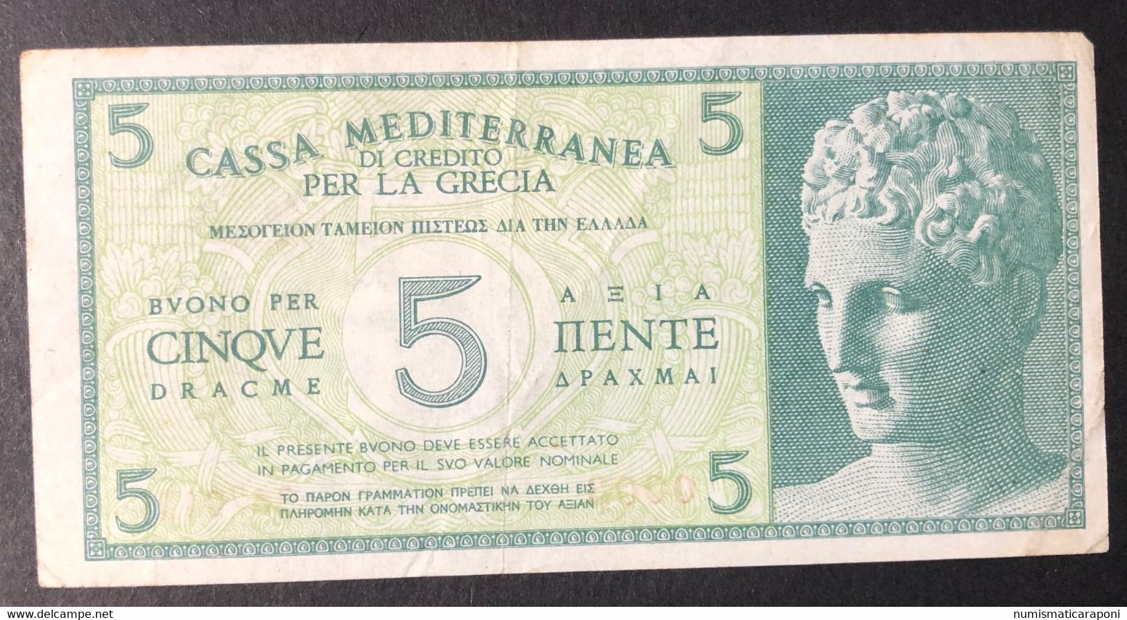 CASSA MEDITERRANEA DI CREDITO PER LA GRECIA 5 DRACME APOLLO 1941 NC  LOTTO 3891 - Non Classés