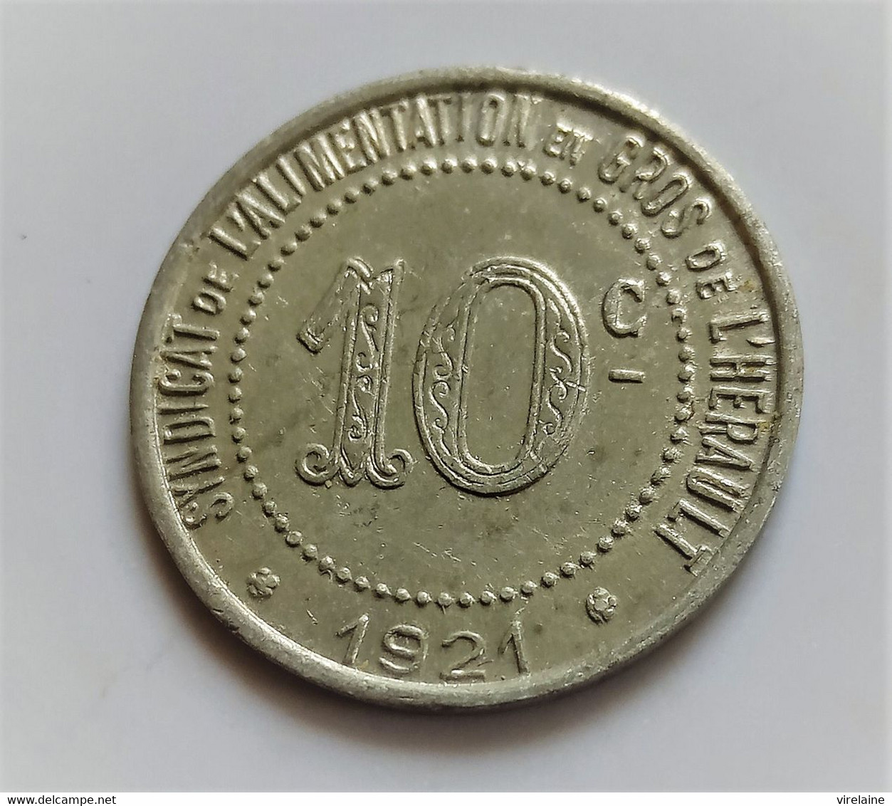 MONNAIE DE NECESSITE 10 CENTIMES JETON REMBOURSABE De L'HERAULT 1921 (B02 03) - Monétaires / De Nécessité
