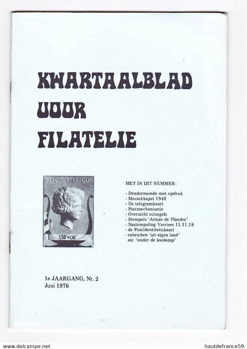 KWARTAALBLAD VOOR FILATELIE 1 Juni 1976 Dendermonde Armée De Flandre Verviers ... - Holandés (hasta 1940)