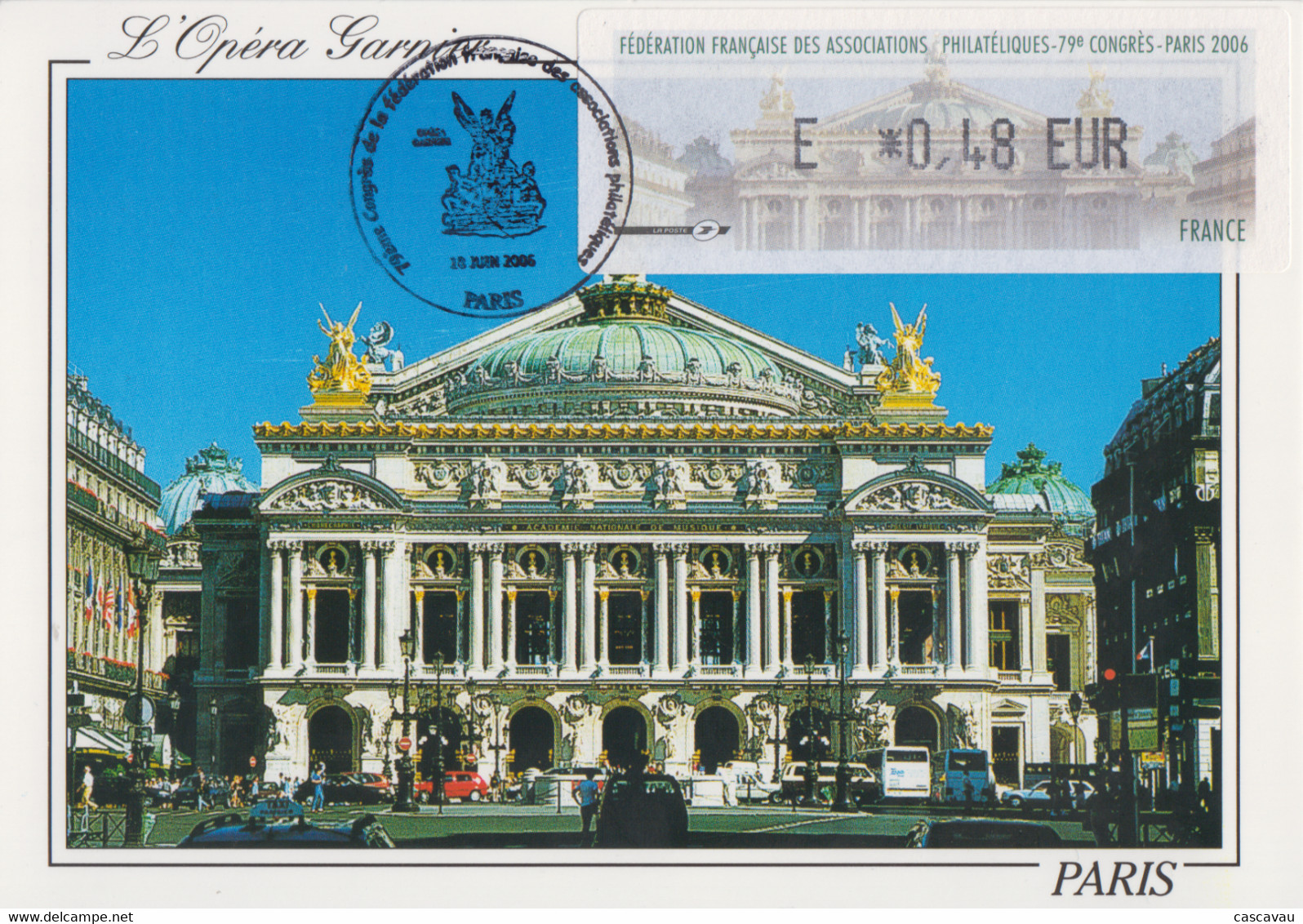 Carte  Maximum  Vignette  LISA   FRANCE   Opéra  GARNIER   Congrés  Des   Associations   Philatéliques   PARIS   2006 - 1999-2009 Illustrated Franking Labels