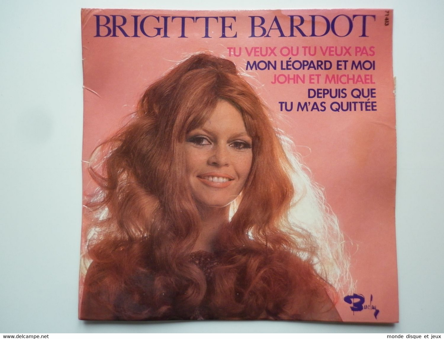 Brigitte Bardot 45Tours EP Vinyle Tu Veux Ou Tu Veux Pas - 45 T - Maxi-Single