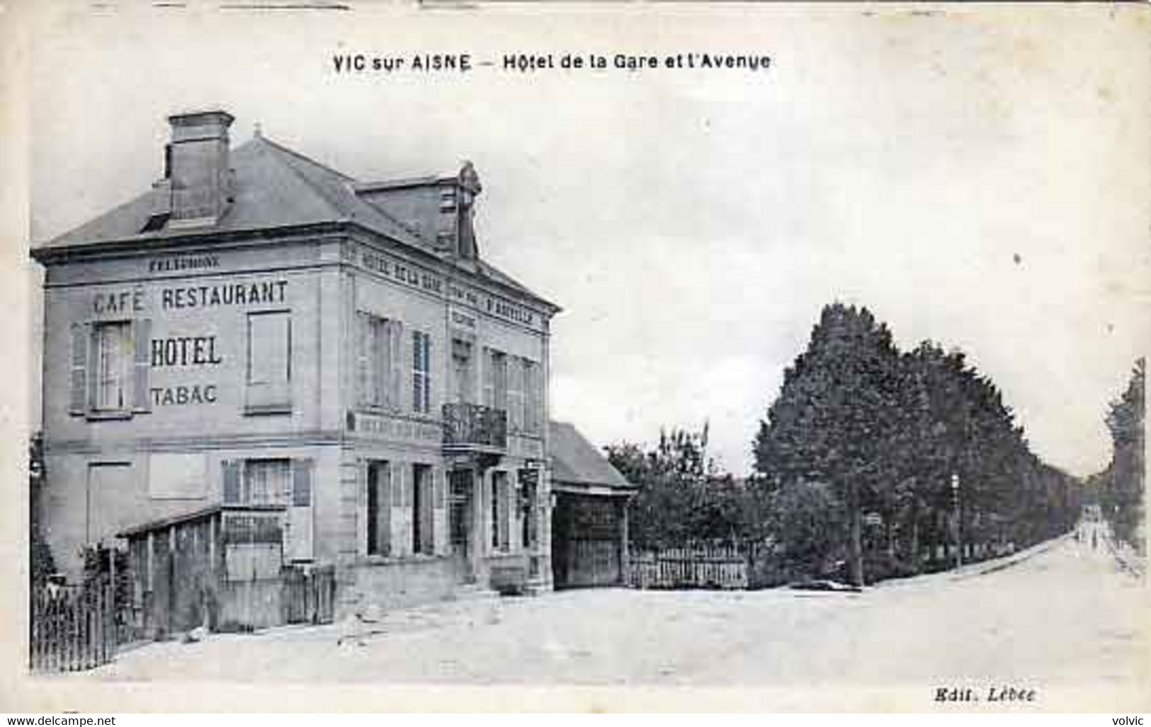 02 - VIC-sur-AISNE - Hôtel De La Gare Et L'Avenue - - Vic Sur Aisne