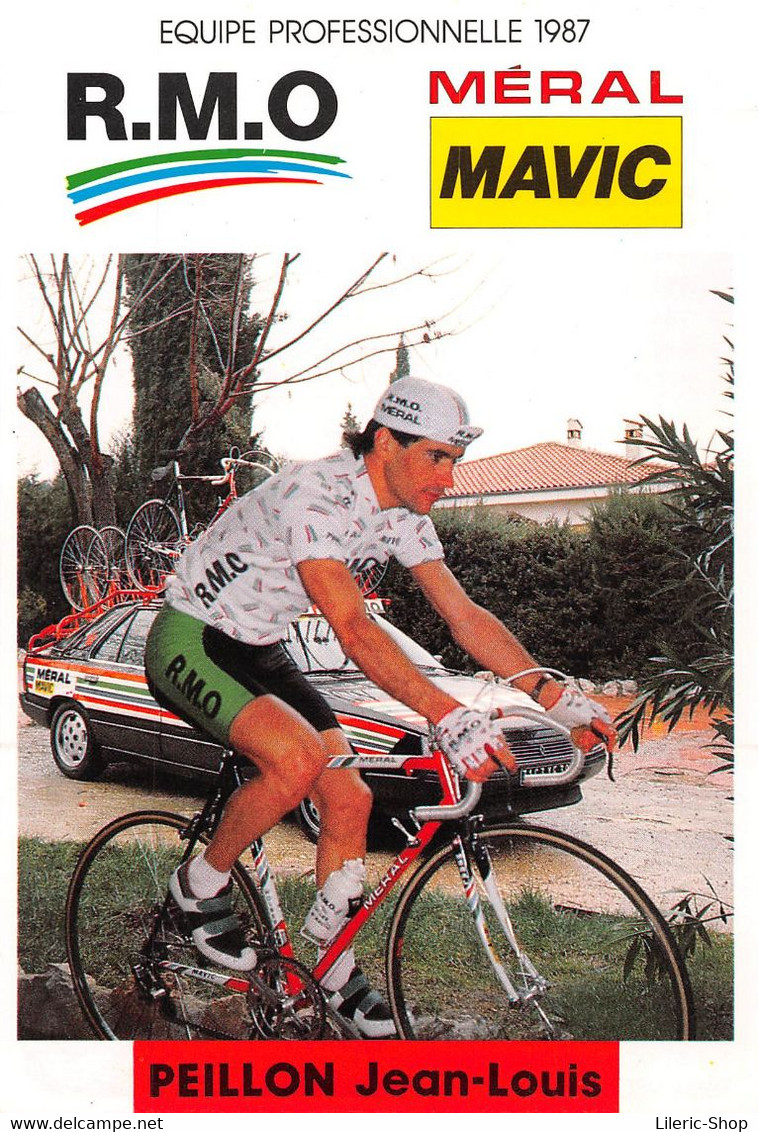 VELO / CYCLISME/ EQUIPE R.M.O MERAL MAVIC 1987 - JEAN-LOUIS PEILLON - PALMARES AU VERSO Cpm - Cyclisme