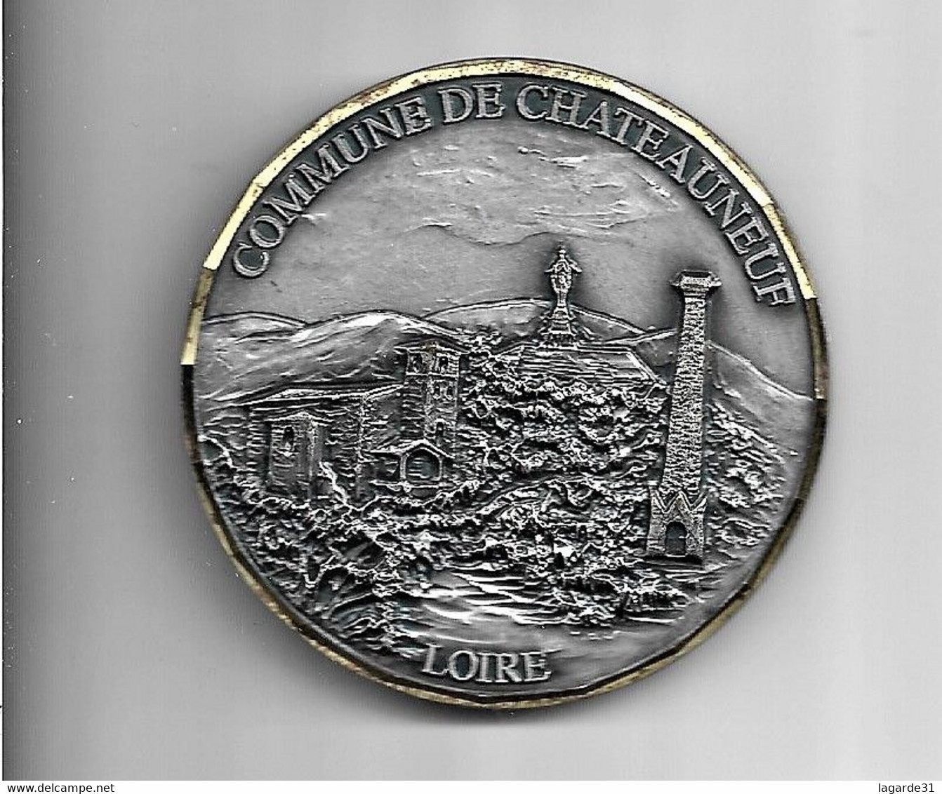 Medaille Commune De Chateauneuf (70 Mm)  Unique Sur Delcampe - Andere & Zonder Classificatie