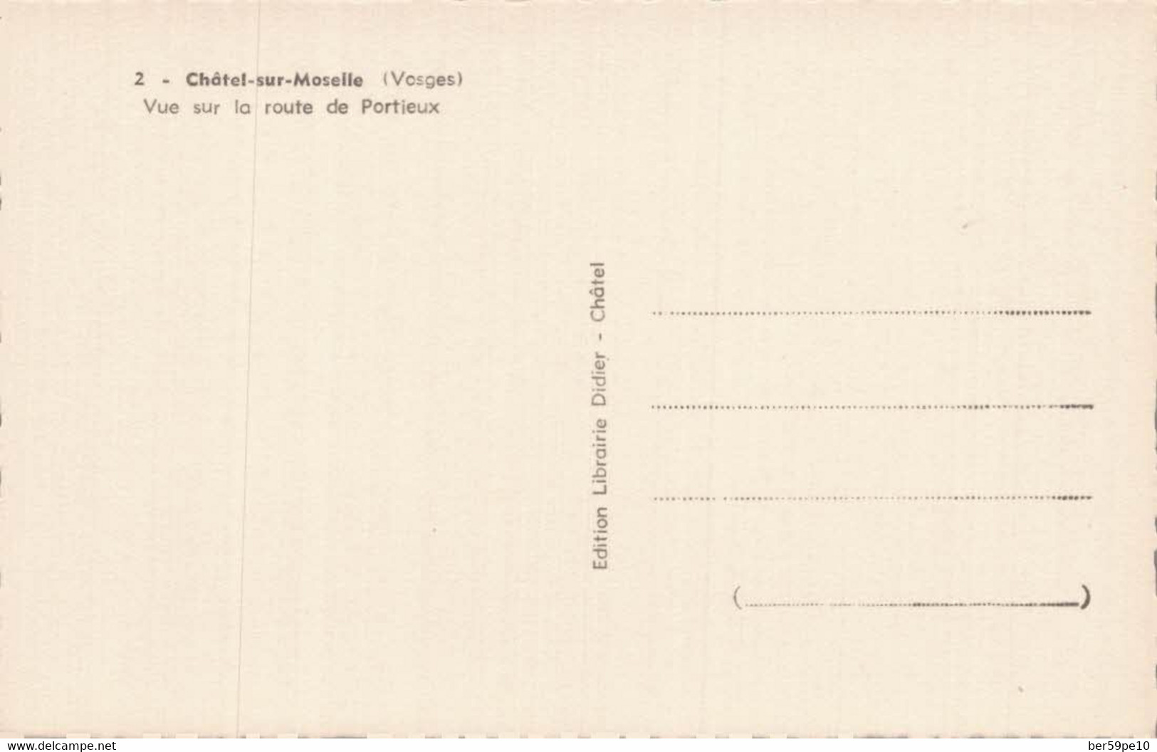 88 CHATEL-SUR-MOSELLE VUE SUR LA ROUTE PORTIEUX - Chatel Sur Moselle