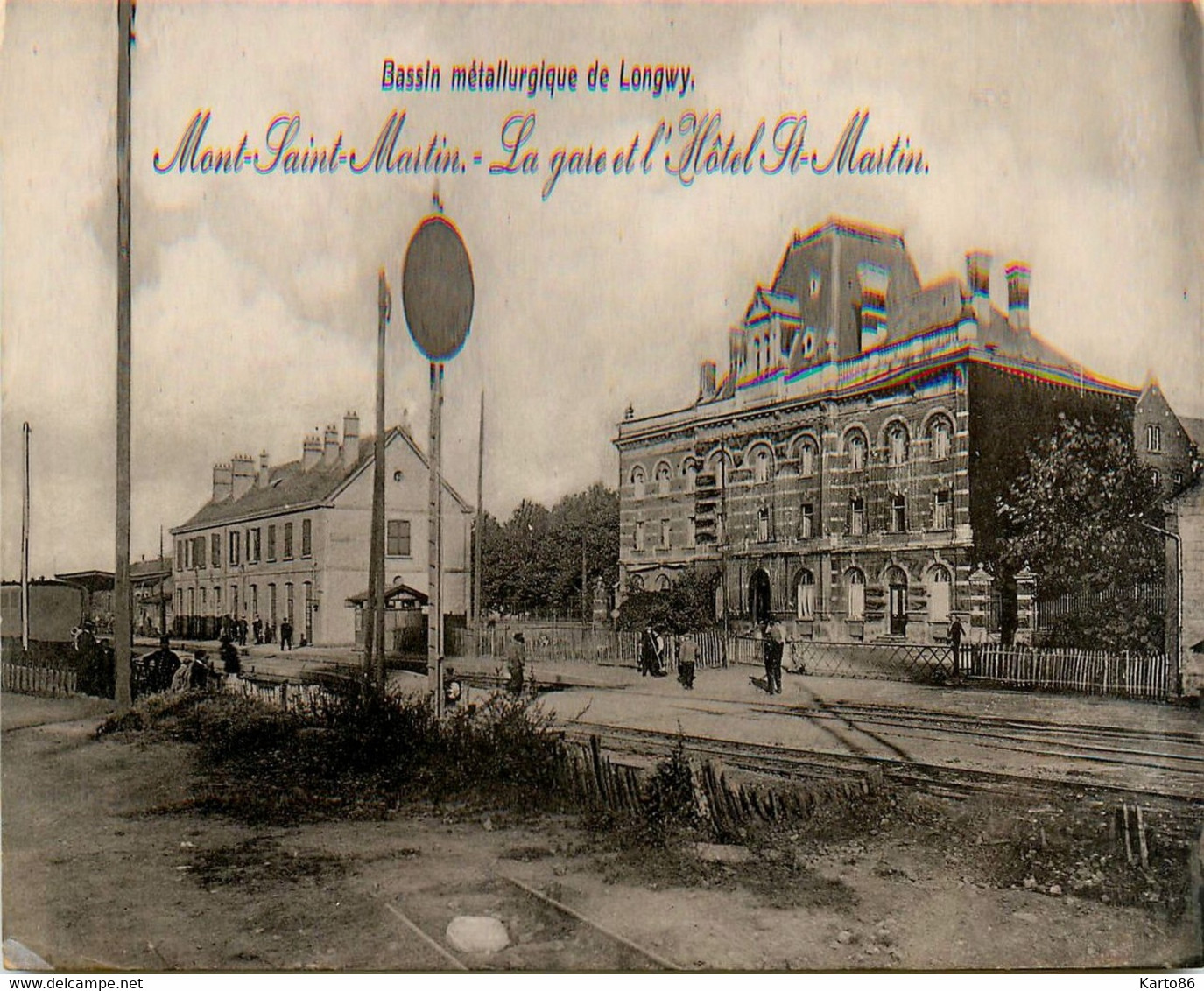 Mont St Martin * La Gare Et L'hôtel St Martin * Bassin Métallurgique De Longwy * Ligne Chemin De Fer - Mont Saint Martin