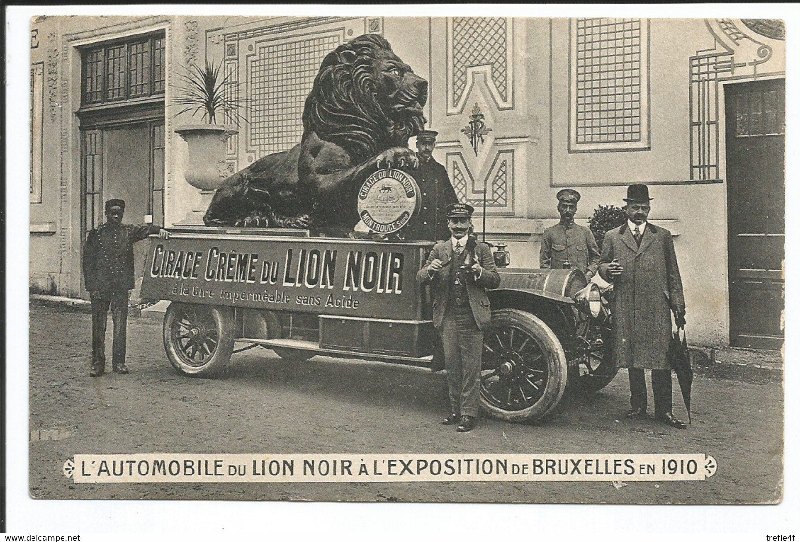 Exposition De Bruxelles En 1910 - L'automobile Du Lion Noir. - Mostre Universali