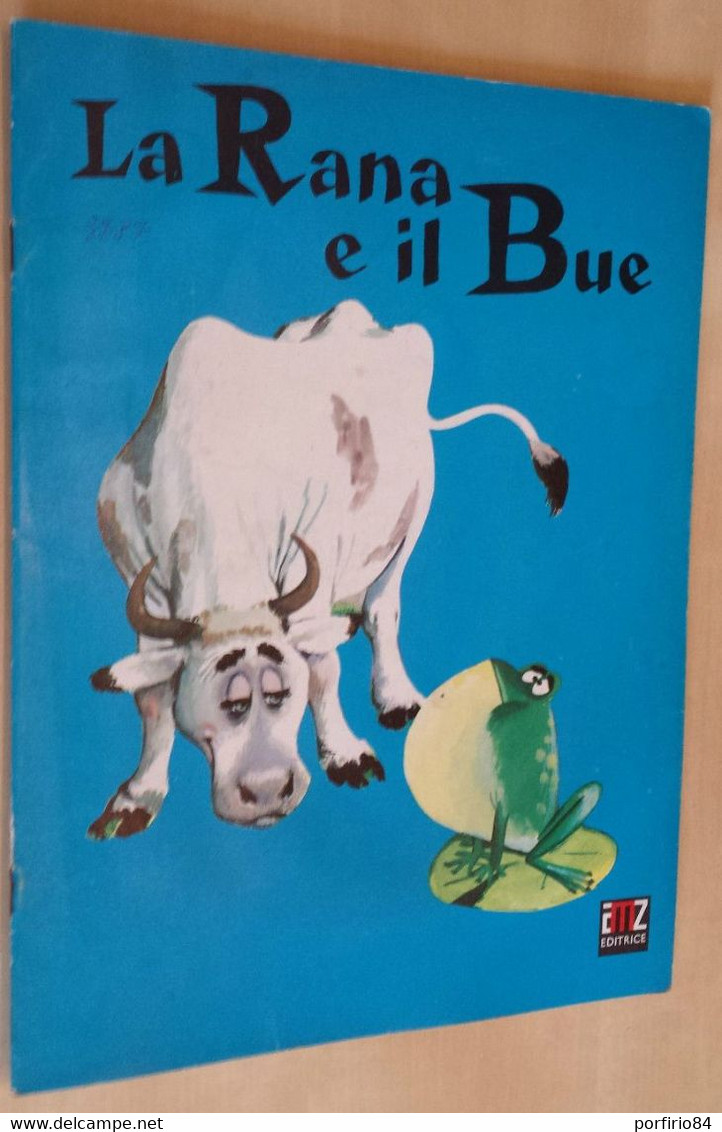 LA RANA E IL BUE ALBO FANTASIA N. 46 EDITRICE A.M.Z. ANNI 60/70 - Enfants Et Adolescents