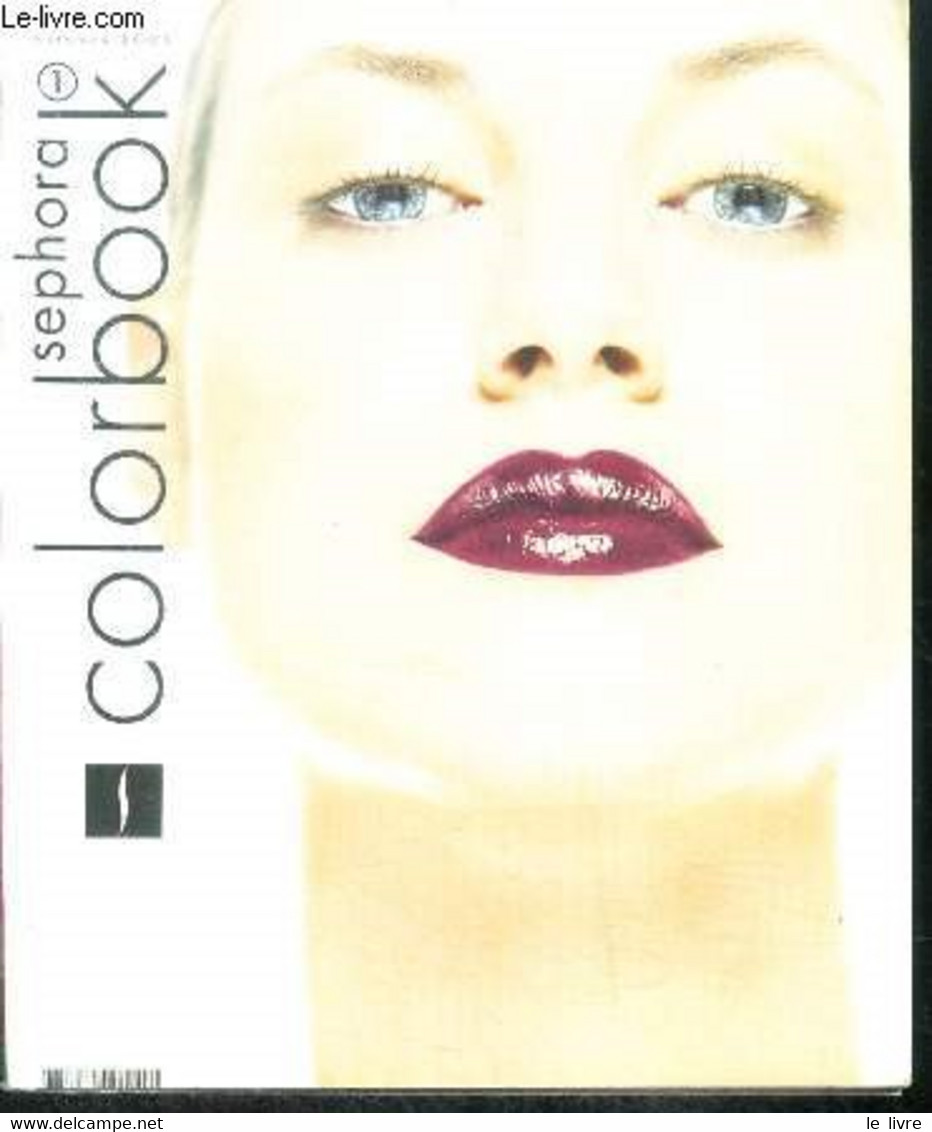 Sephora Colorbook N°1 Automne 2001 - COLLECTIF - 2001 - Books