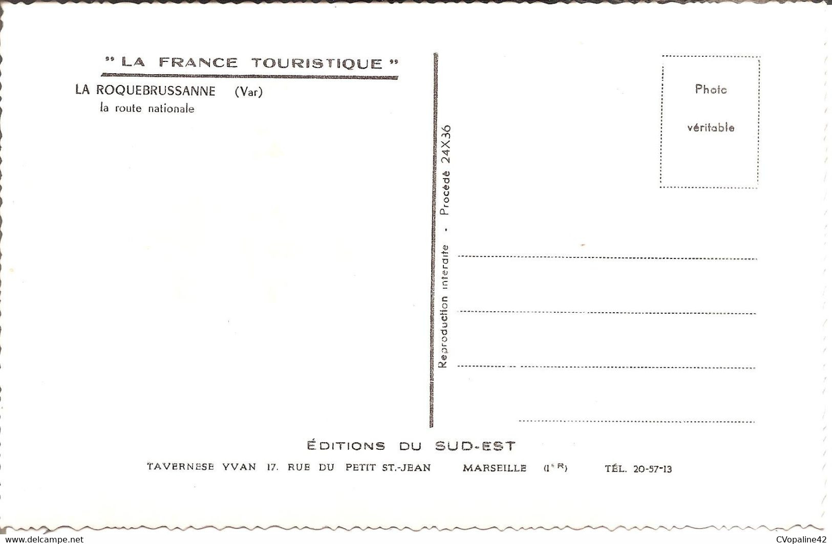 LA ROQUEBRUSSANNE (83) La Route Nationale (LA FRANCE TOURISTIQUE)  CPSM GF - La Roquebrussanne