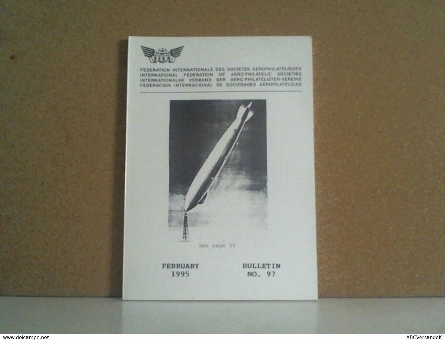 Internationaler Verband Der Aero-Philatelisten-Vereine Bulletin No.97 February 1995 - Philately