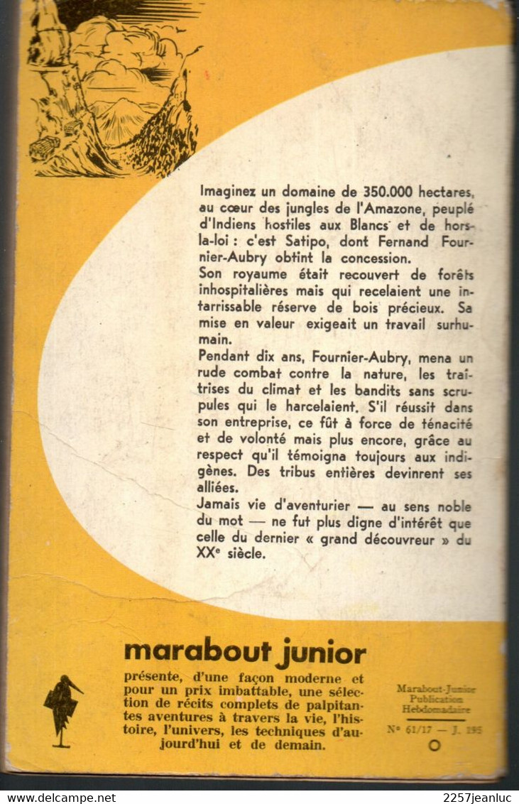 Satipo Un Royaume Dans La Jungle  N: 195 *  Marabout Junior De 1958 - Marabout Junior