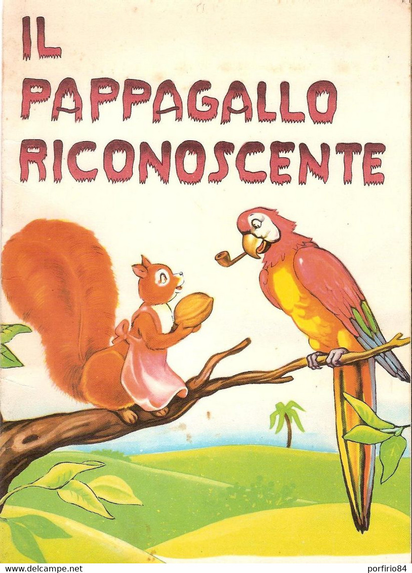 IL PAPPAGALLO RICONOSCENTE - EDIZIONI PAOLINE - COLLANA CUCCIOLI N. 6 -1965 - Niños Y Adolescentes