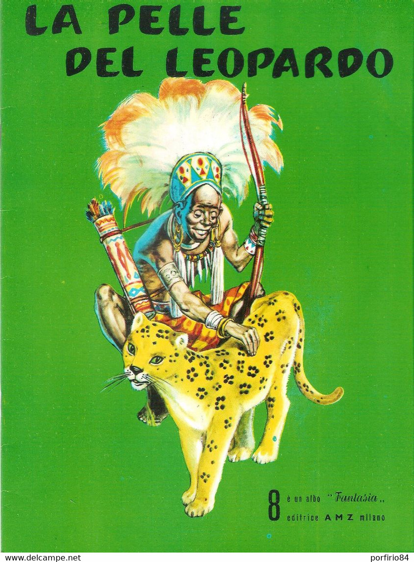 LA PELLE DEL LEOPARDO ALBO FANTASIA N.8 EDITRICE A.M.Z. ANNI 60/70 - Bambini E Ragazzi