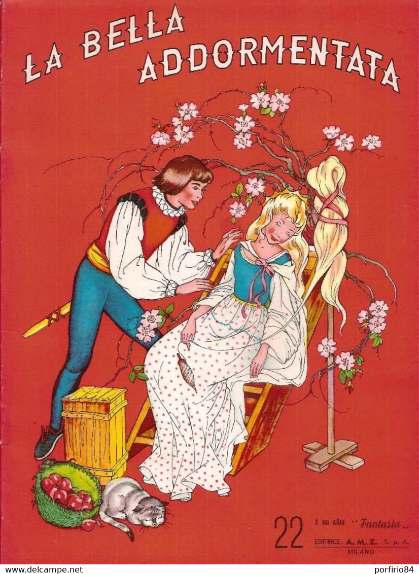 LA BELLA ADDORMENTATA ALBO FANTASIA N.22 EDITRICE A.M.Z. ANNI 60/70 - Bambini E Ragazzi