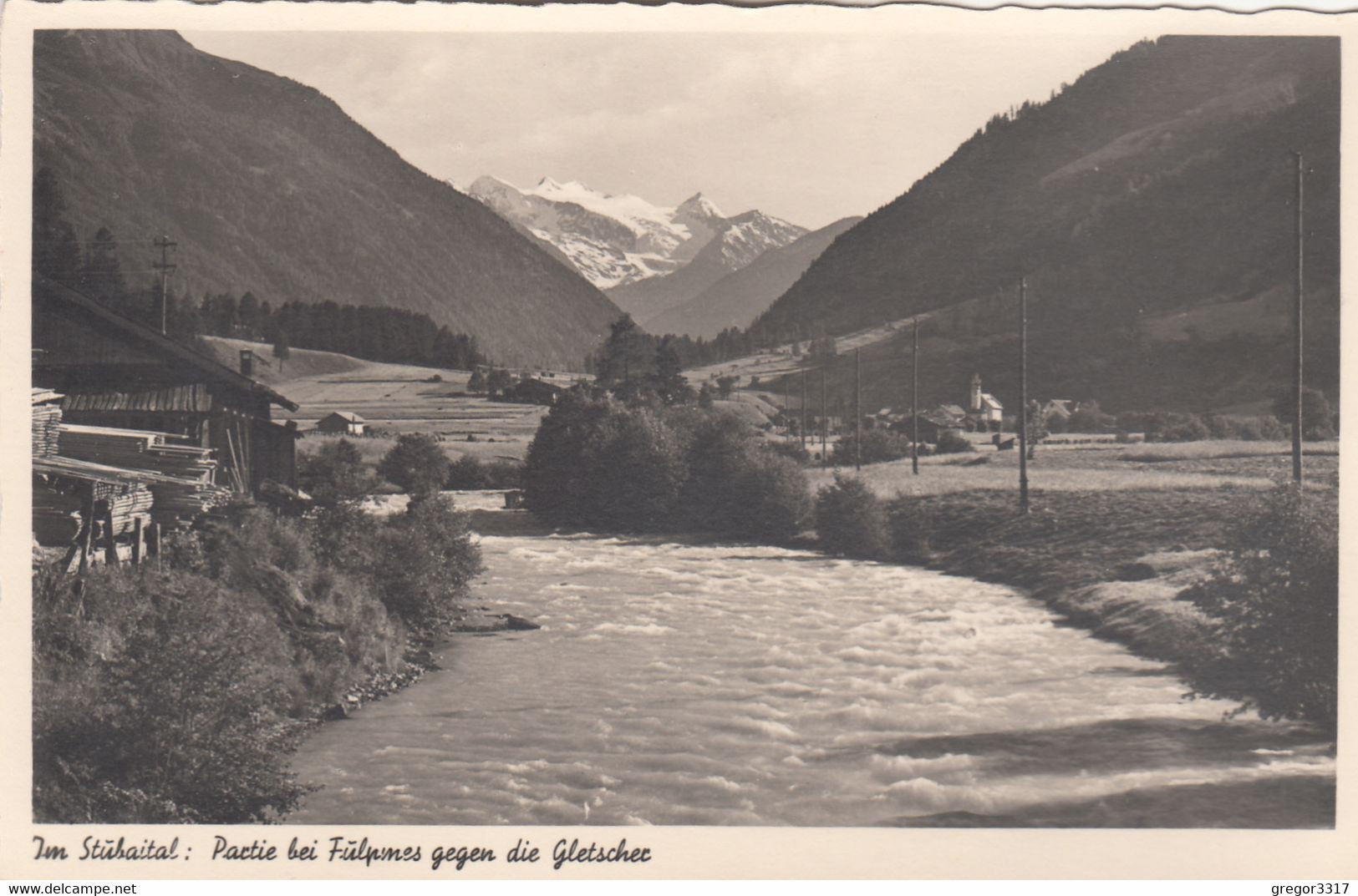 B487) Im STUBAITAL - Partie Bei FULPMES Gegen Die Gletscher - - Kirche Im Hintergrund ALT ! - Neustift Im Stubaital