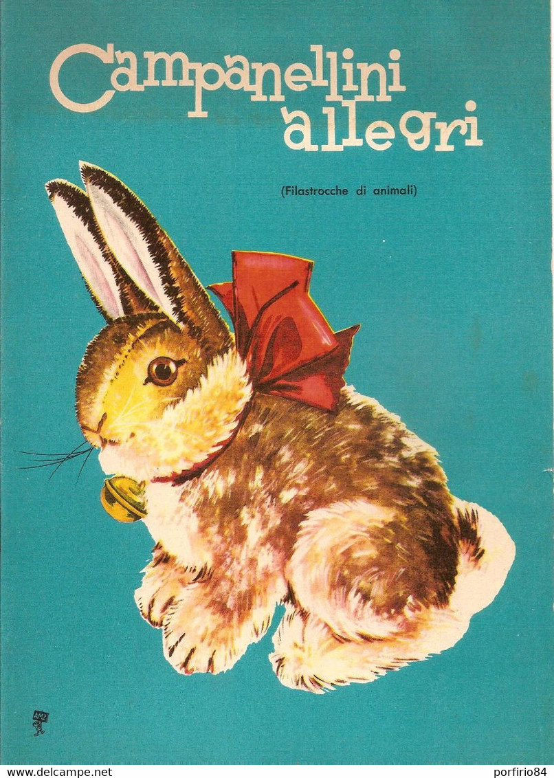 CAMPANELLINI ALLEGRI (Filastrocche Di Animali) - COLLANA I CUCCIOLETTI  EDITRICE A.M.Z. ANNI 60/70 - Niños Y Adolescentes