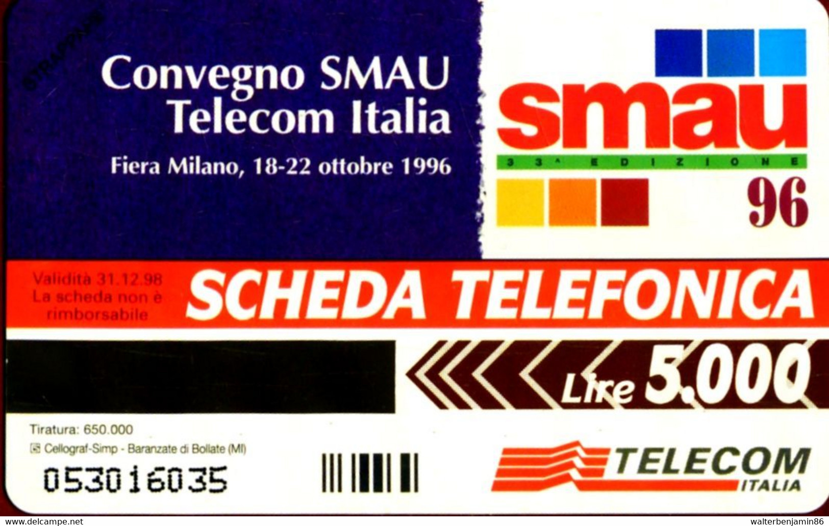 G 548 C&C 2606 SCHEDA TELEFONICA NUOVA MAGNETIZZATA SMAU 96 VARIANTE PUNTO ROSSO - [3] Erreurs & Variétées