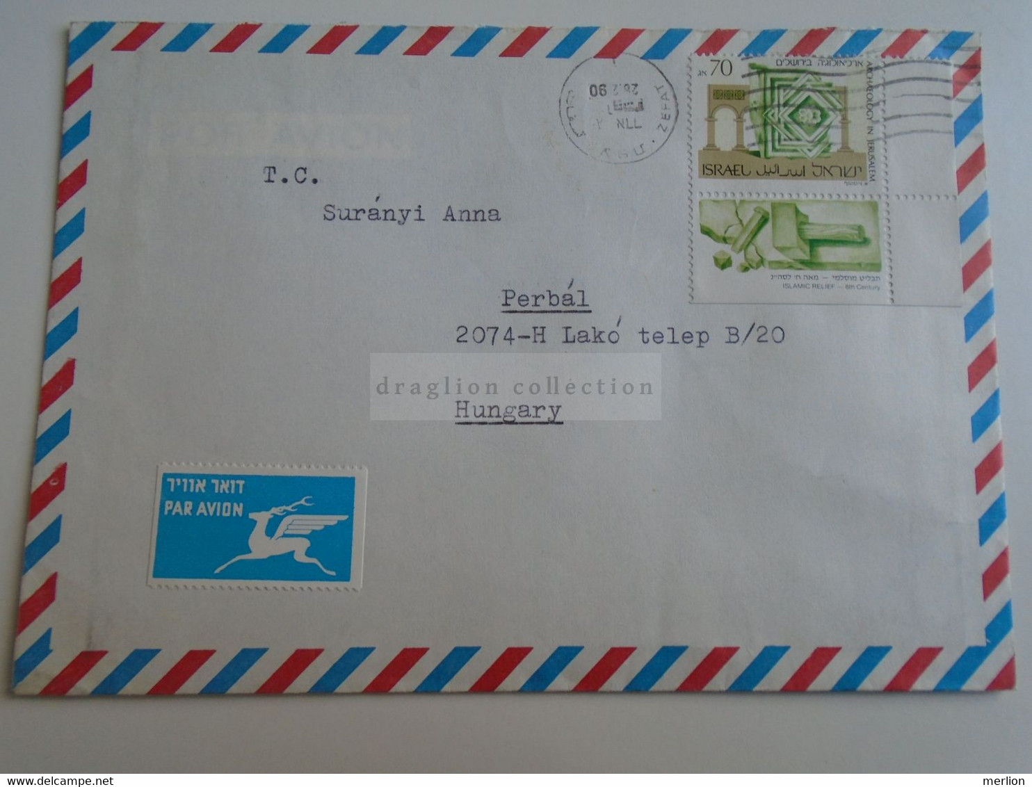 D189690  ISRAEL Cover   1990 - Zefat    Sent To   Perbál, Hungary - Briefe U. Dokumente