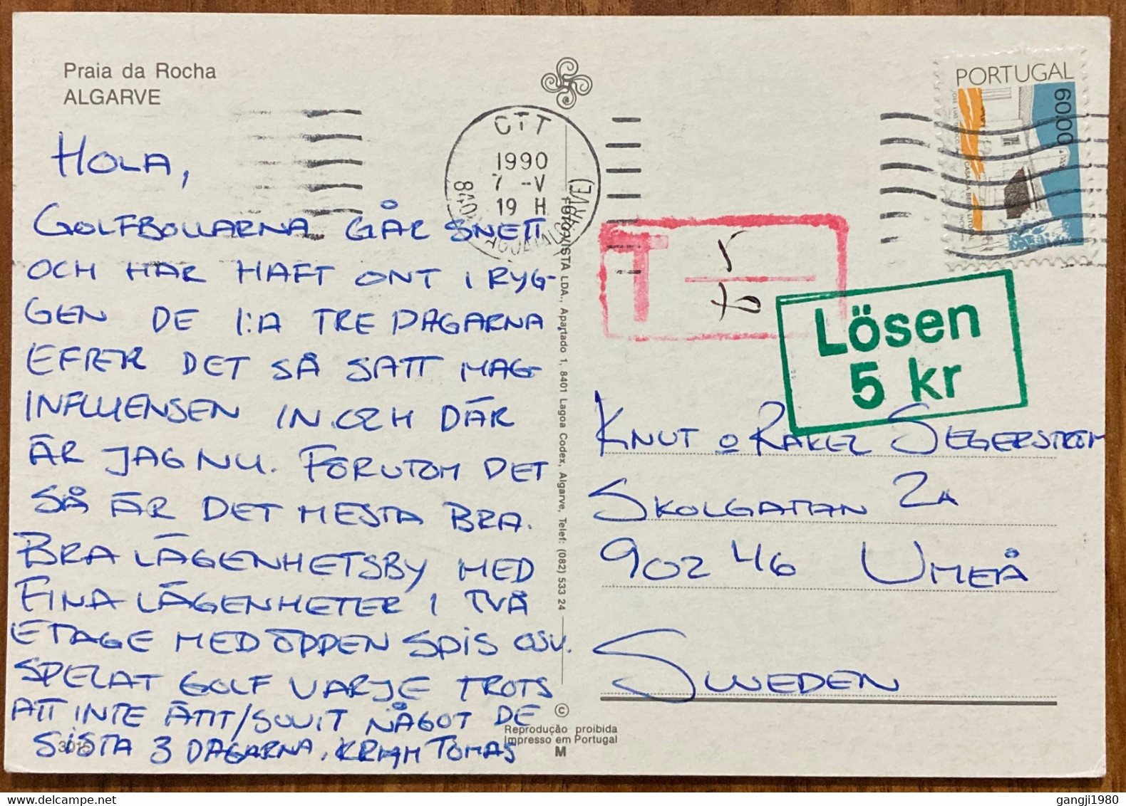 PORTUGAL,1990,DUE,POST MARK,IN RED COLOUR,LOSEN 5Kr IN GREEN COLOUR POST MARK,BACK SIDE STONE BEACH POST CARD,TO SWEDEN. - Storia Postale