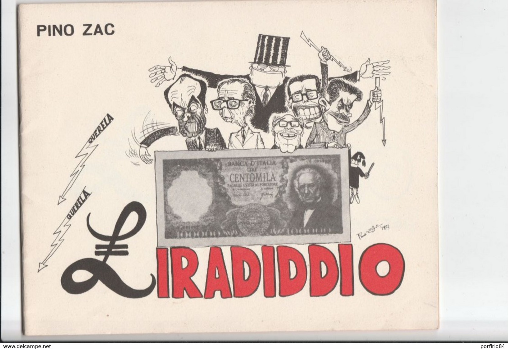 SATIRA POLITICA-ILLUSTRATA Da PINO ZAC £IRADIDIO 1972 - PARI AL NUOVO - Humour