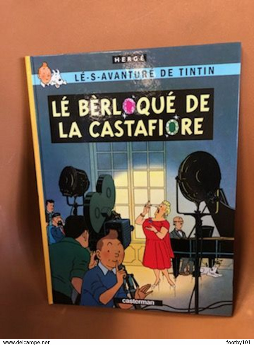 TINTIN  Le Bèrloqué De La Castafiore (rare édition écrite En Franco - Provençal ,numérotée Limitée à 3000 Exemplaires ) - Hergé