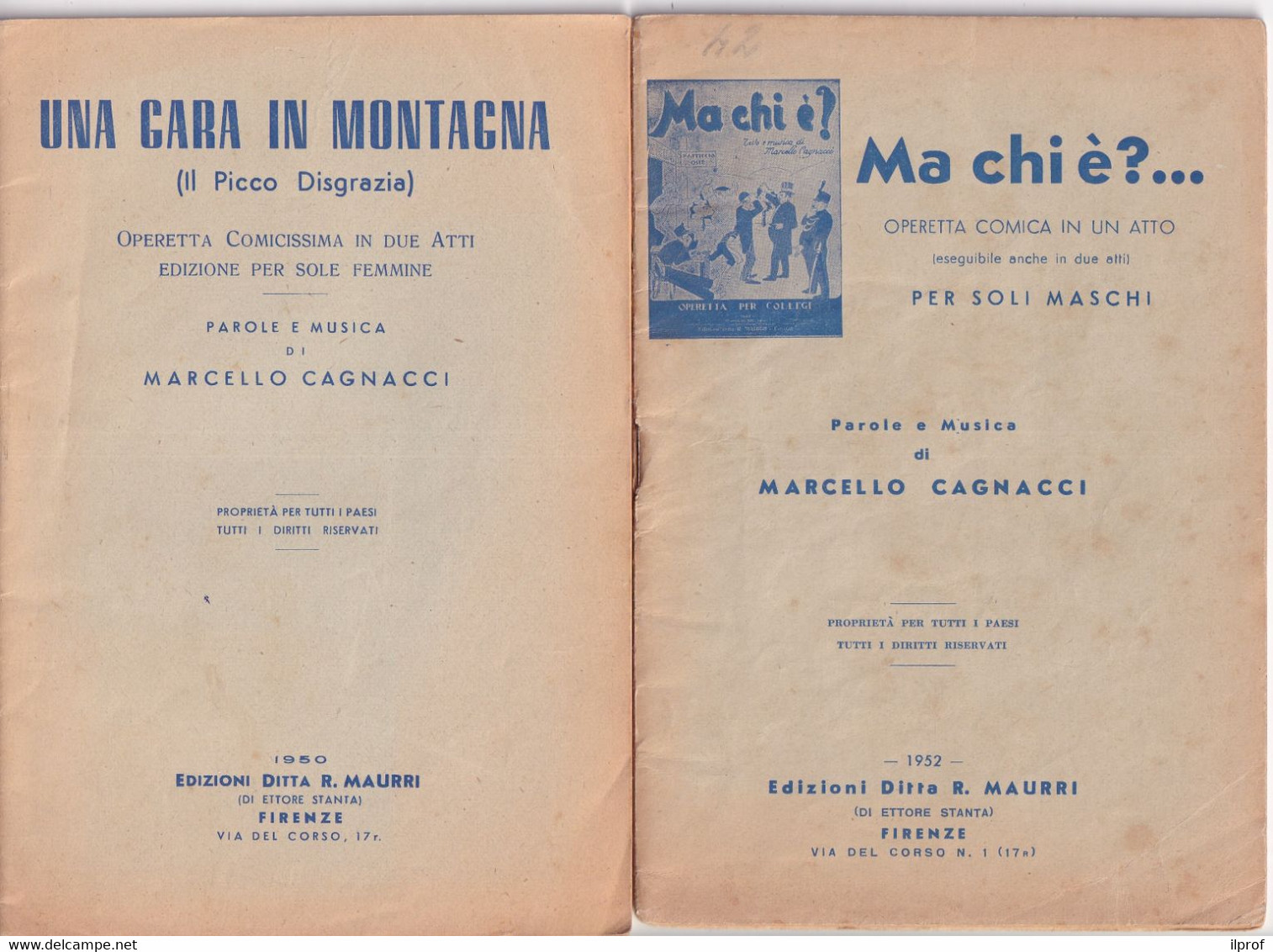 Libretti Di Due Operette Comiche Uno Per Sole Femmine E Uno Per Soli Maschi - 1950 E 1952 Ed. Maurri Firenze - Teatro