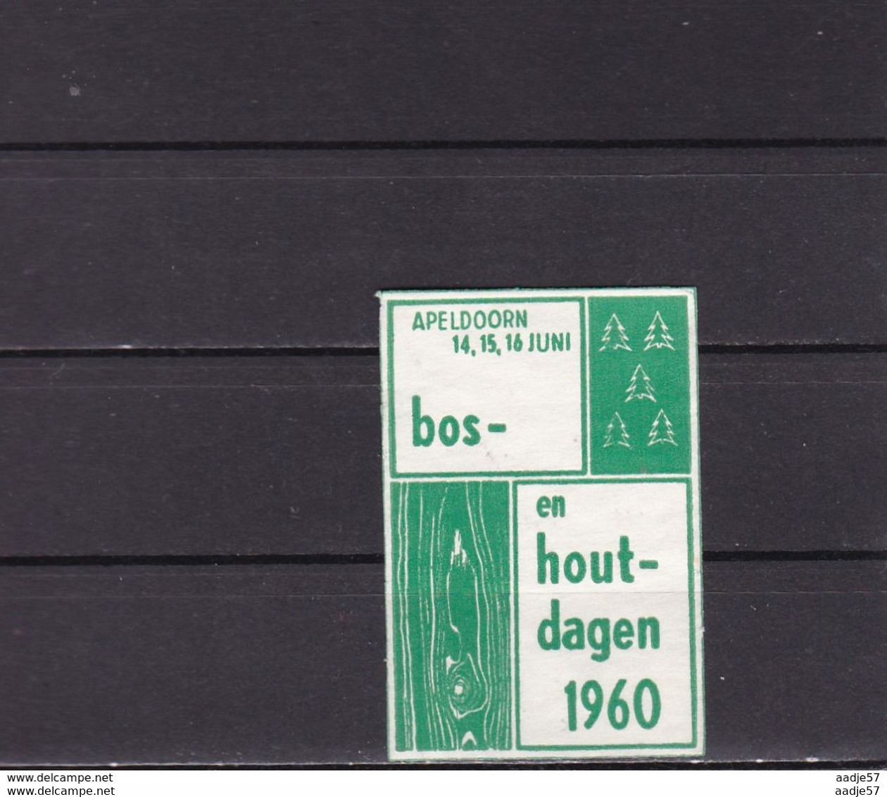 NEDERLAND Cinderella 1960 Apeldoorn Bos- En Houtdagen - Andere & Zonder Classificatie