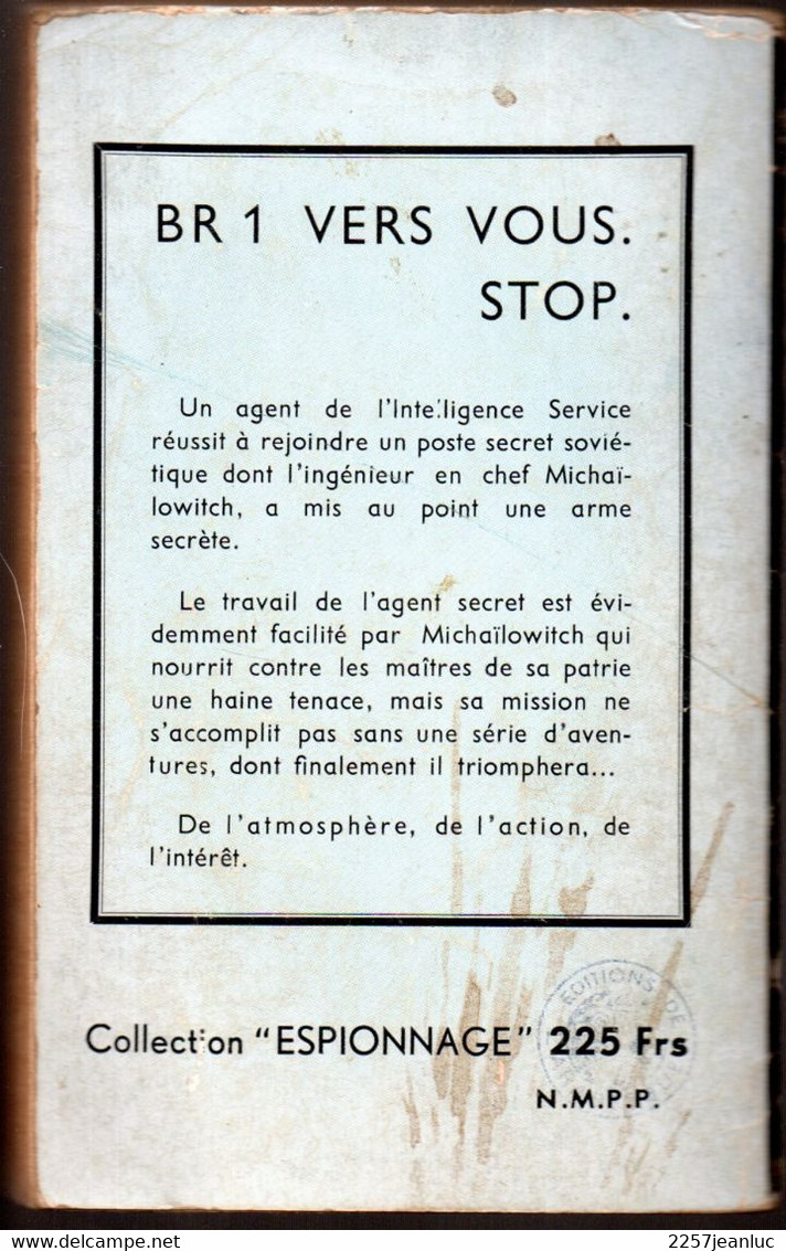 Roman Espionnage Editions De L'Arabesque  1956 * BR1 Vers Vous . Stop . - Editions De L'Arabesque