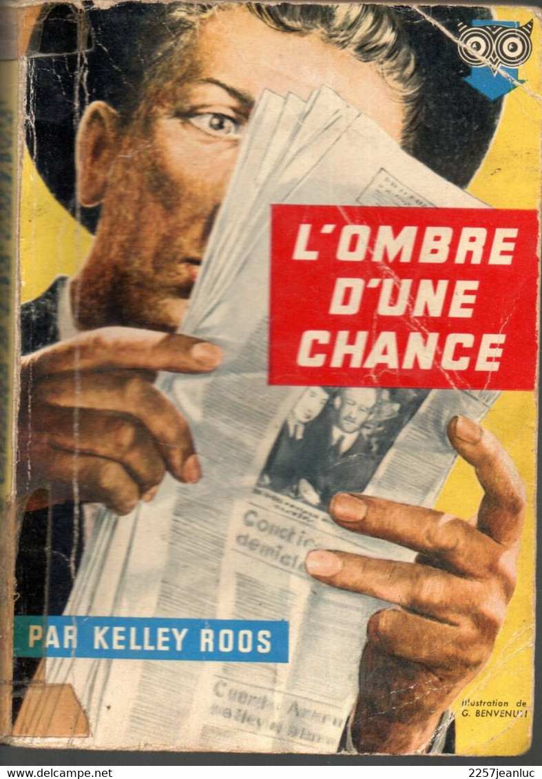 Roman Espionnage  - Editions La Chouette Ditis*  L'ombre D'une Chance Par Kelley Roos De 1957 - Otros & Sin Clasificación