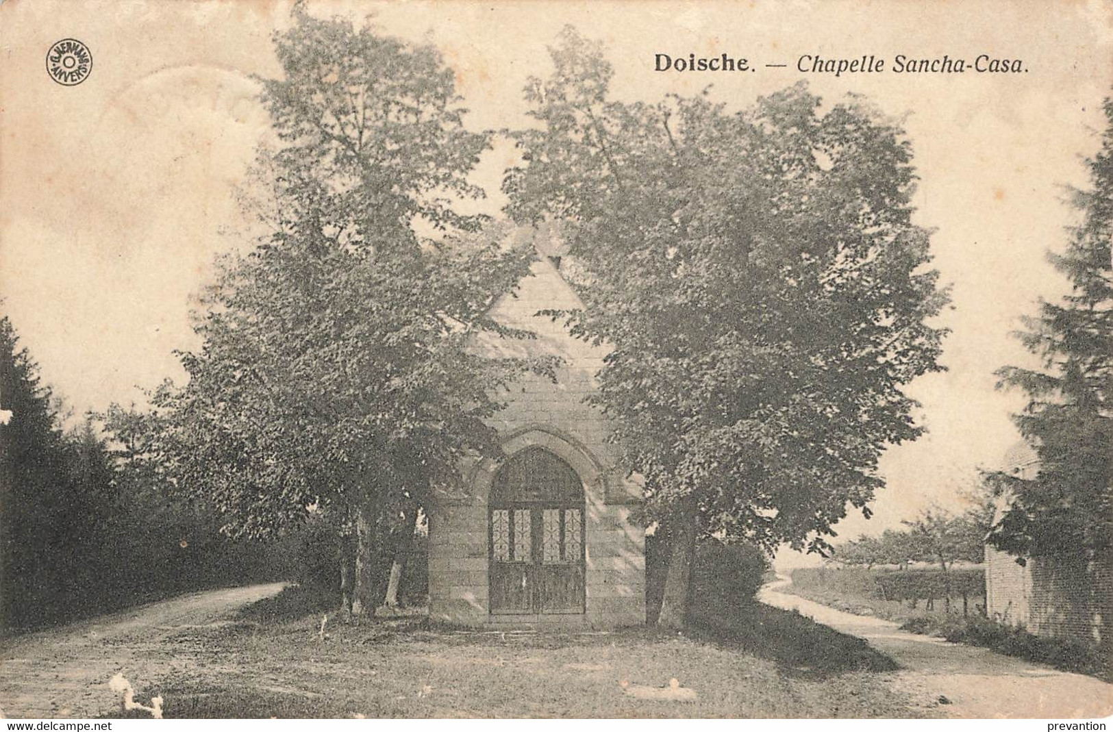 DOISCHE- Chapelle Sancha-Casa - Carte Circulé - Doische