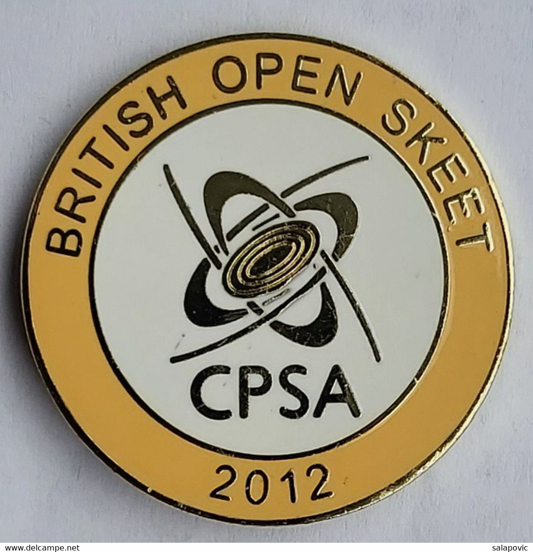 British Open SKEET (CPSA) Clay Pigeon Shooting Association 2012 Archery Shooting PINS BADGES A5/4 - Tiro Al Arco