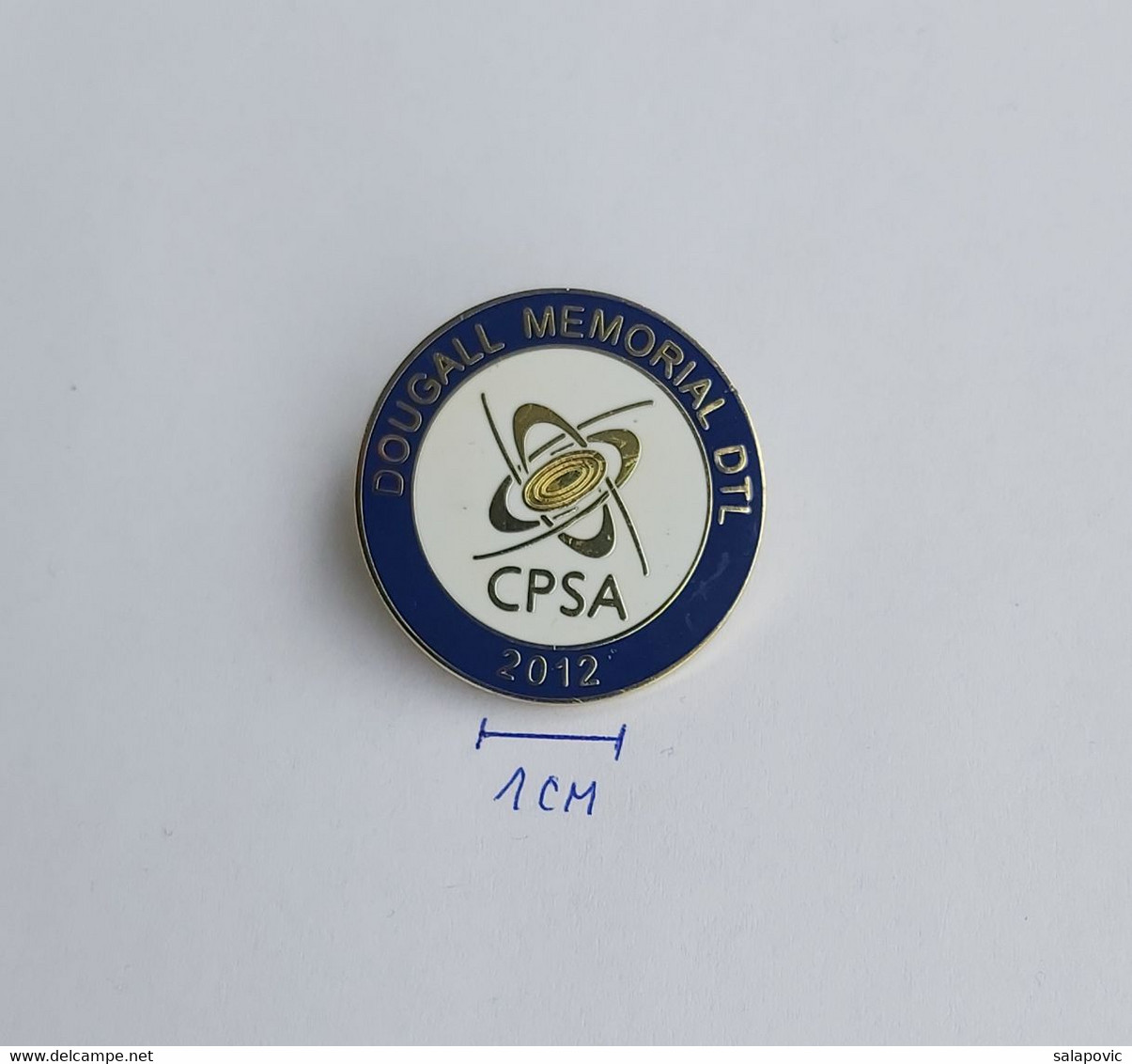 DOUGALL MEMORIAL DTL (CPSA) Clay Pigeon Shooting Association 2012 Archery Shooting PINS BADGES A5/4 - Tir à L'Arc