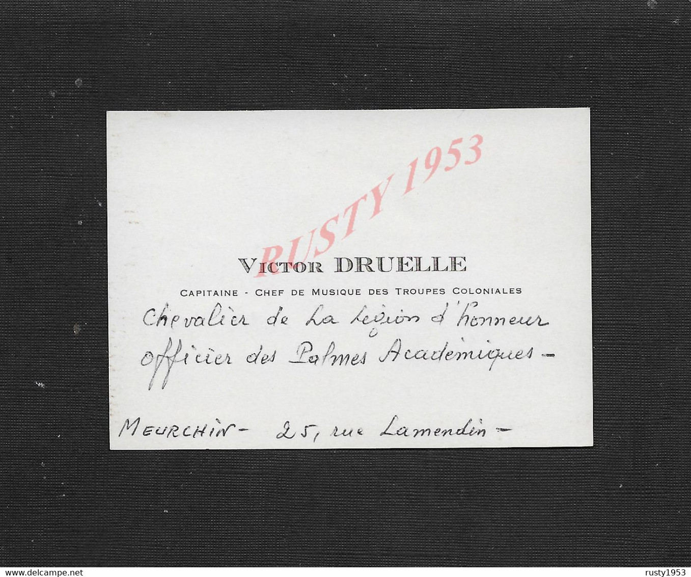 MILITARIA DE VISITE DE VICTOR DRUELLE MARINE CAPITAINE CHEF DE MUSIQUE DES TROUPES COLONIALES À MEURCHIN : - Bateaux