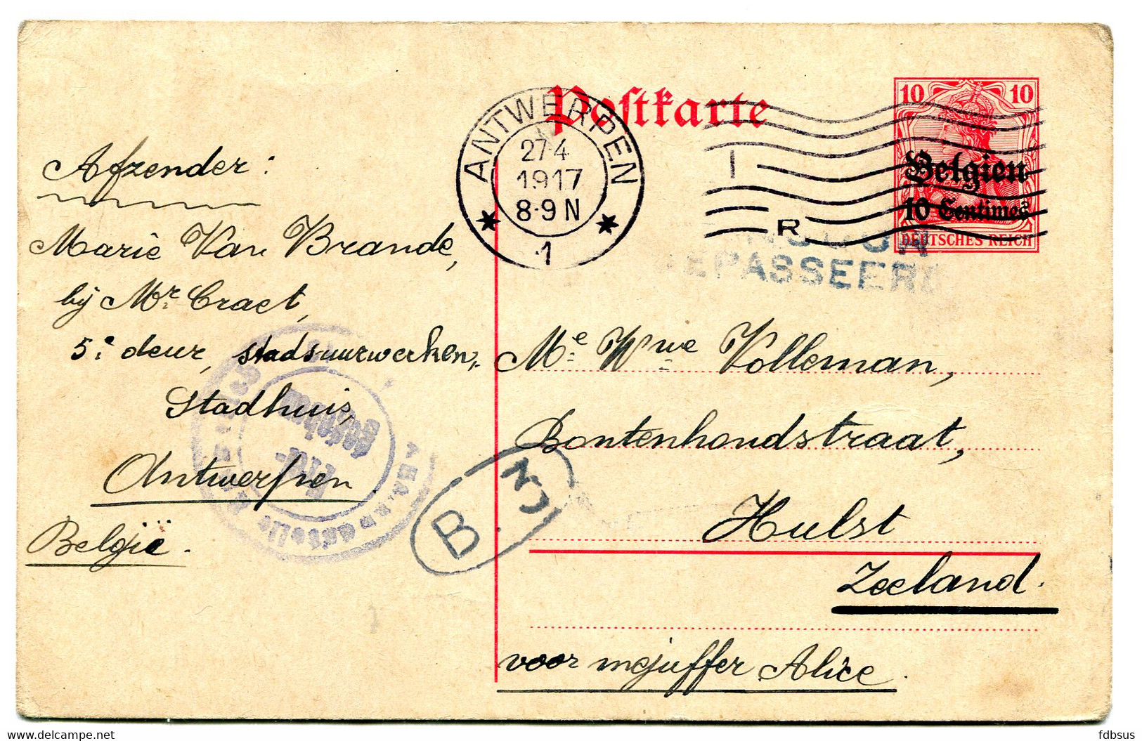 1917 Censuur Postkarte Belgien 10c Van Antwerpen *1* Naar Hulst *1* + Zie  Stempels - Duitse Bezetting