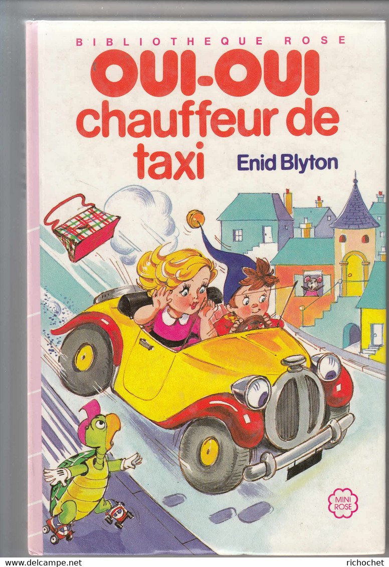 OUI-OUI CHAUFFEUR DE TAXI De ENID BLYTON Illustrations De Jeanne HIVES - Bibliotheque Rose