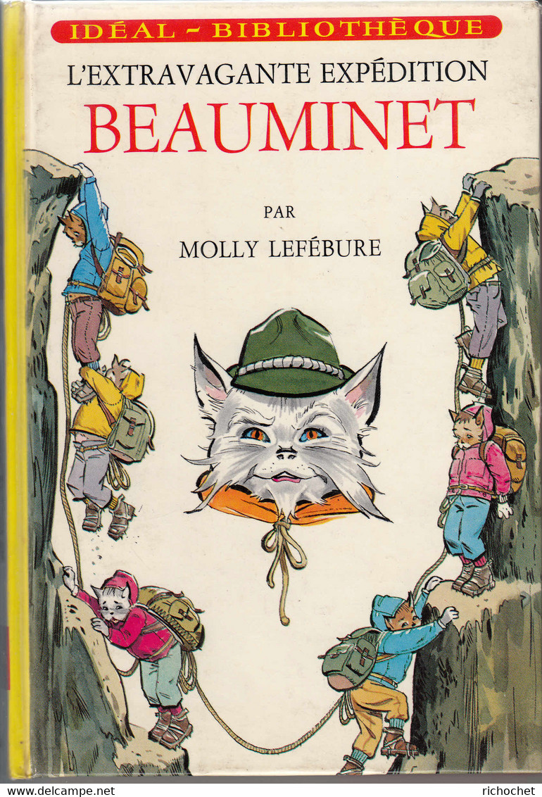 L'EXTRAVAGANTE EXPEDITION BEAUMINET De Molly LEFEBURE Illustration Jean SIDOBRE - Ideal Bibliotheque