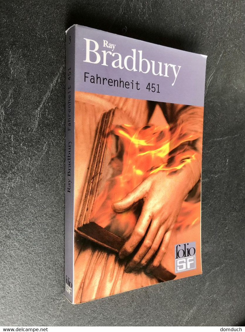 FOLIO S.F. N° 3  Fahrenheit 451    Ray BRADBURY 2009 Collection Tbe Jamais Lu - Folio SF