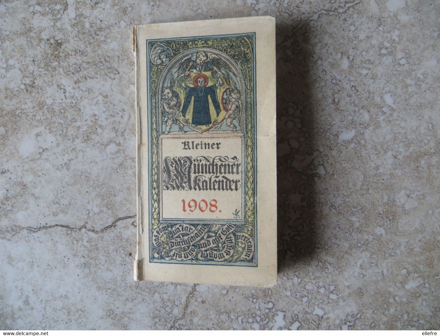 Calendrier 1908 Allemagne Kleiner Müchener Kalender  - Calendrier Avec Image Religieuse Et Lettre Gothique Calepin 14 Pa - Small : 1901-20