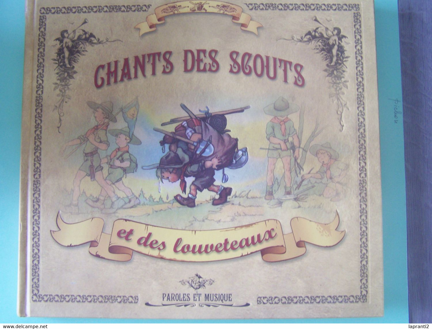LE SCOUTISME. CHANTS DES SCOUTS ET DES LOUVETEAUX. - Other & Unclassified
