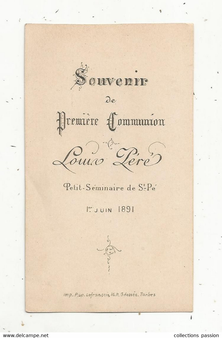 Image Religieuse, Pieuse , Blanchard ,Orléans,n° 2033 ,imp. Lefrançois ,1 ére Communion, 1891,2 Scans - Images Religieuses