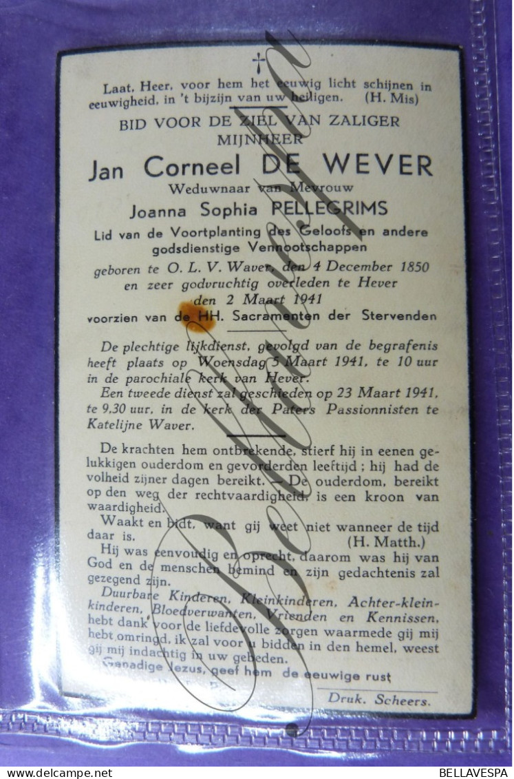 Bidprentje Jan DE WEVER. Wed. J.Pellegrims O.L.V Waver  ,  Hever 1850-1941 - Andachtsbilder