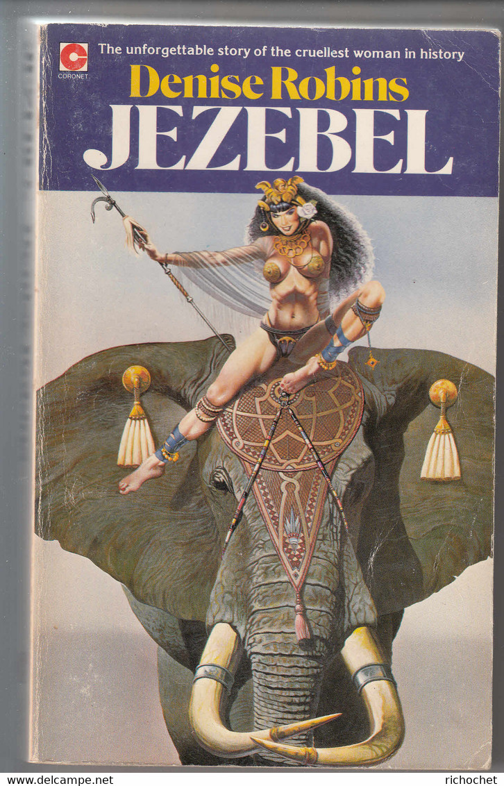 JEZEBEL By DENISE ROBINS - Histoire